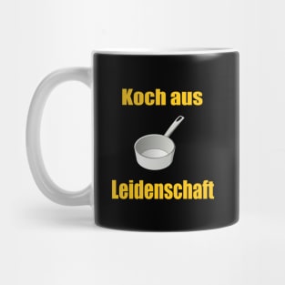 Koch aus Leidenschaft Mug